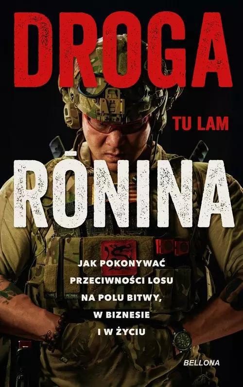 Bellona Der Weg des Ronin. Wie man Widrigkeiten überwindet... – Tu Lam