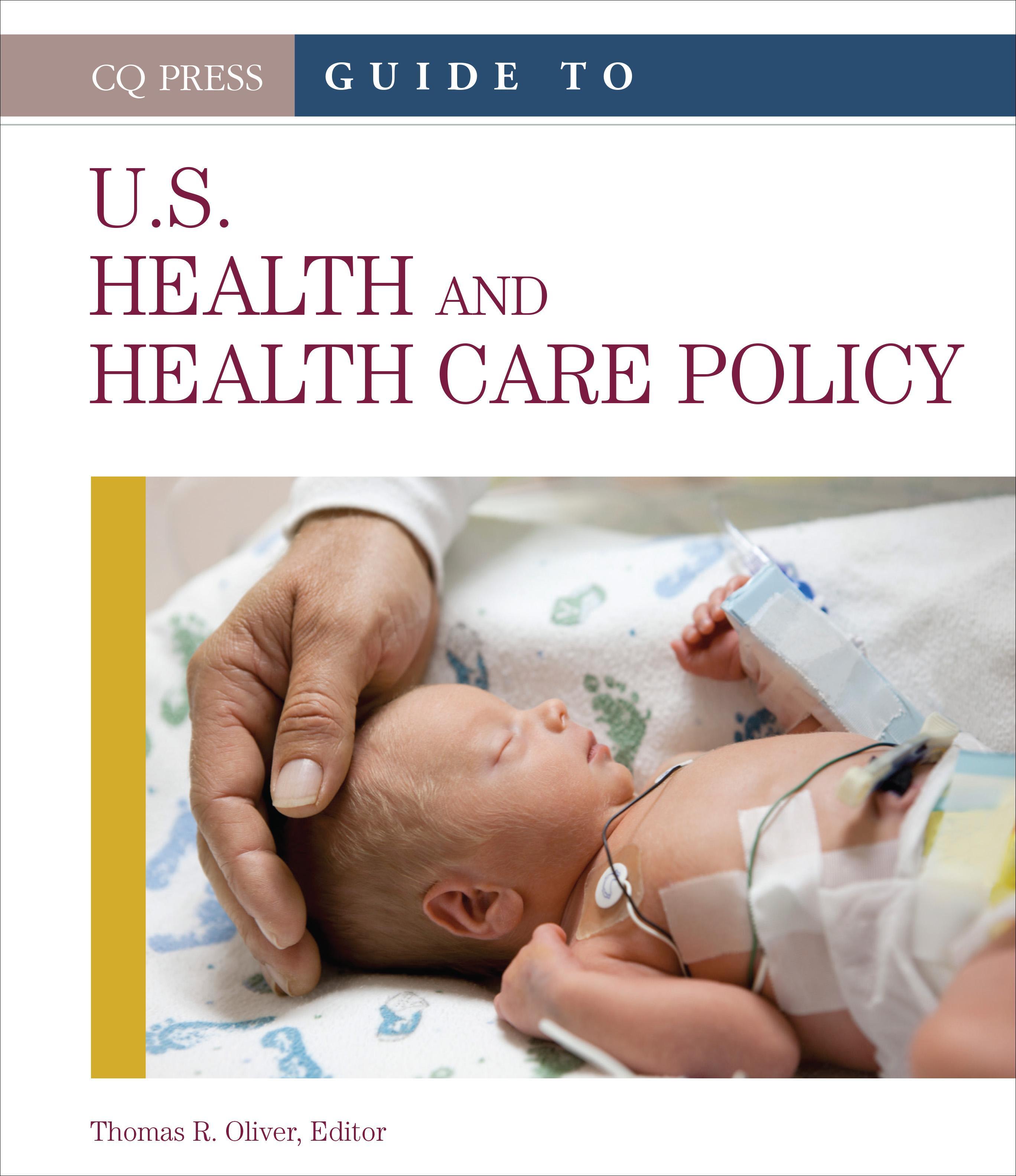 Sonstige Verlage Guide to U.S. Health and Health Care Policy