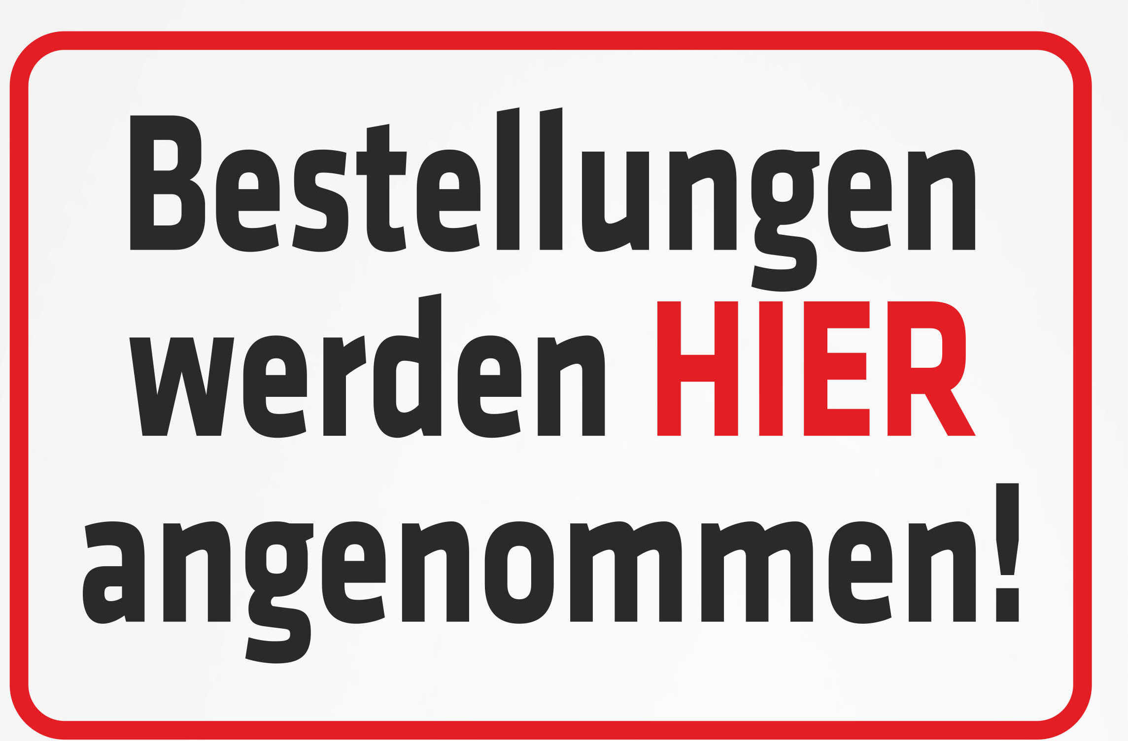 INDIGOS UG - Aufkleber - Sicherheit - Verkaufsschild Bestellungen werden hier angenommen - 300x200 mm Sticker-KPI-0264-AUF-30x20-costum