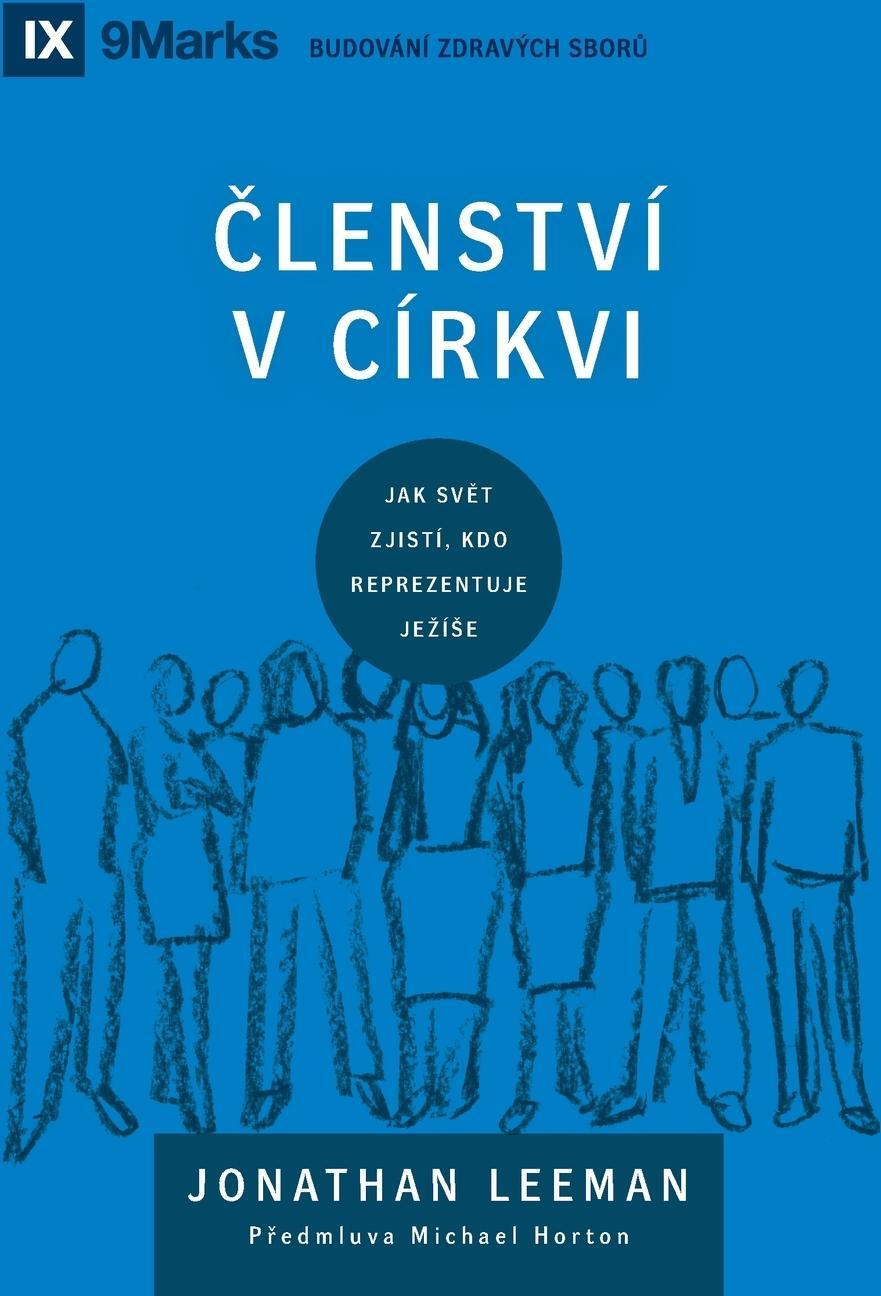 Sonstige Verlage Church Membership / ¿LENSTVÍ V CÍRKVI