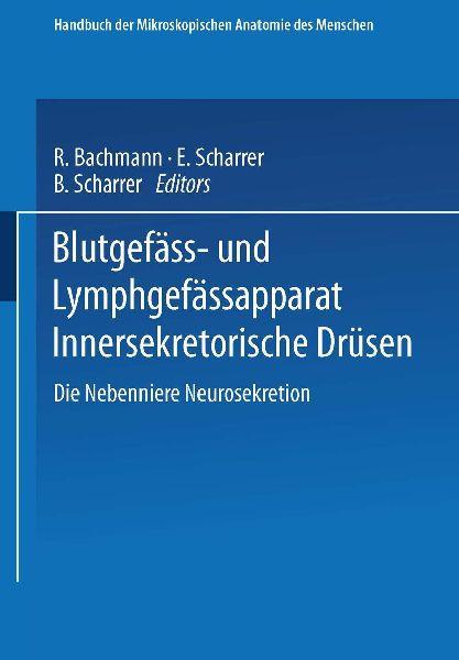 Springer Blutgefäss- und Lymphgefässapparat Innersekretorische Drüsen