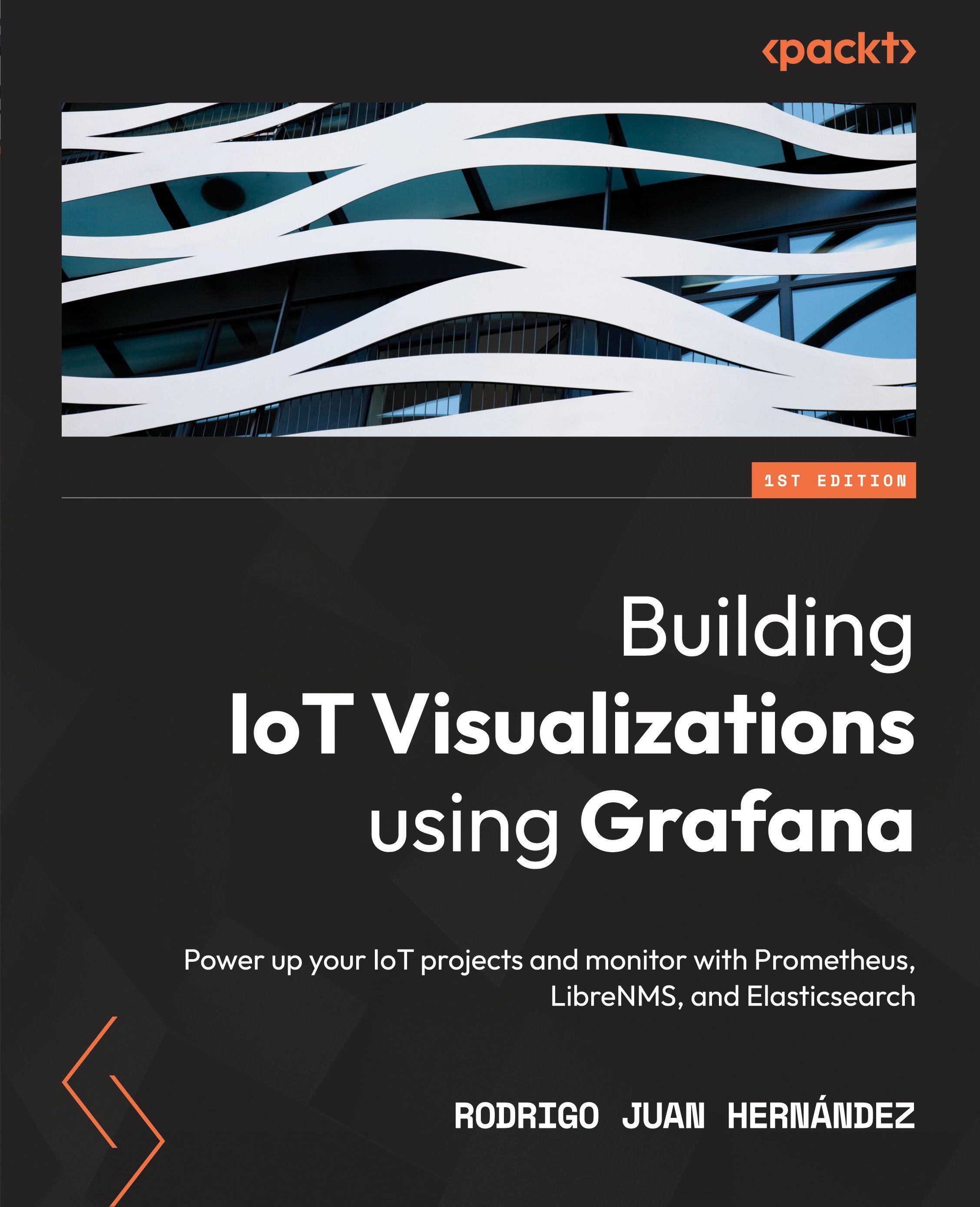 Sonstige Verlage Building IoT Visualizations using Grafana