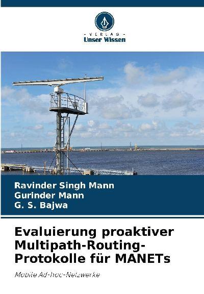 Verlag Unser Wissen Evaluierung proaktiver Multipath-Routing-Protokolle für MANETs
