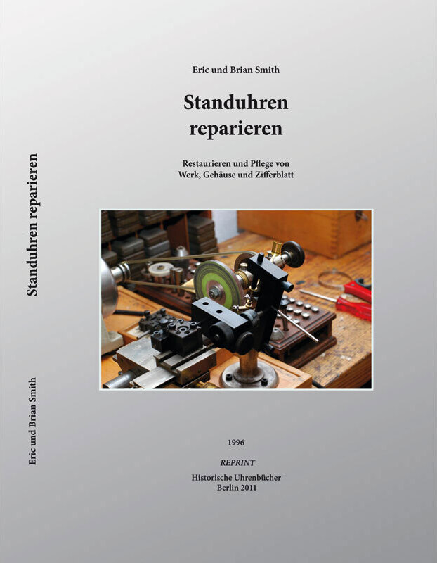 SELVA Buch Standuhren reparieren (Reprint)