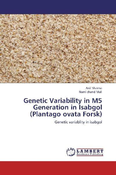Lambert Genetische Variabilität in der Generation M5 bei Isabgol (Plantago ovata Forsk)