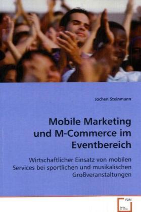 VDM Mobile Marketing und M-Commerce im Eventbereich