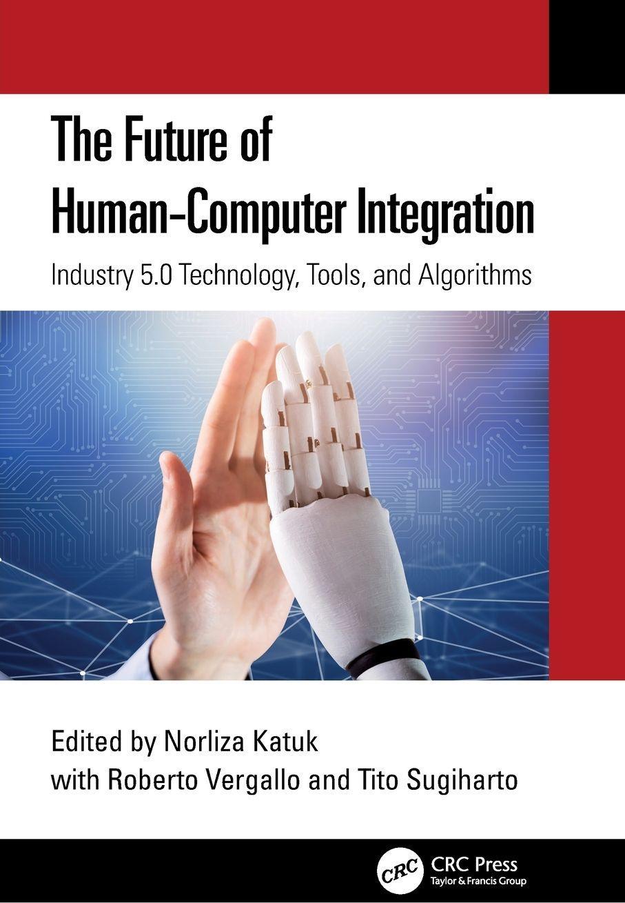 Sonstige Verlage The Future of Human-Computer Integration