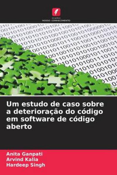 Edicoes Nosso Conhecimento Eine Fallstudie über die Verschlechterung des Codes in Open-Source-Software
