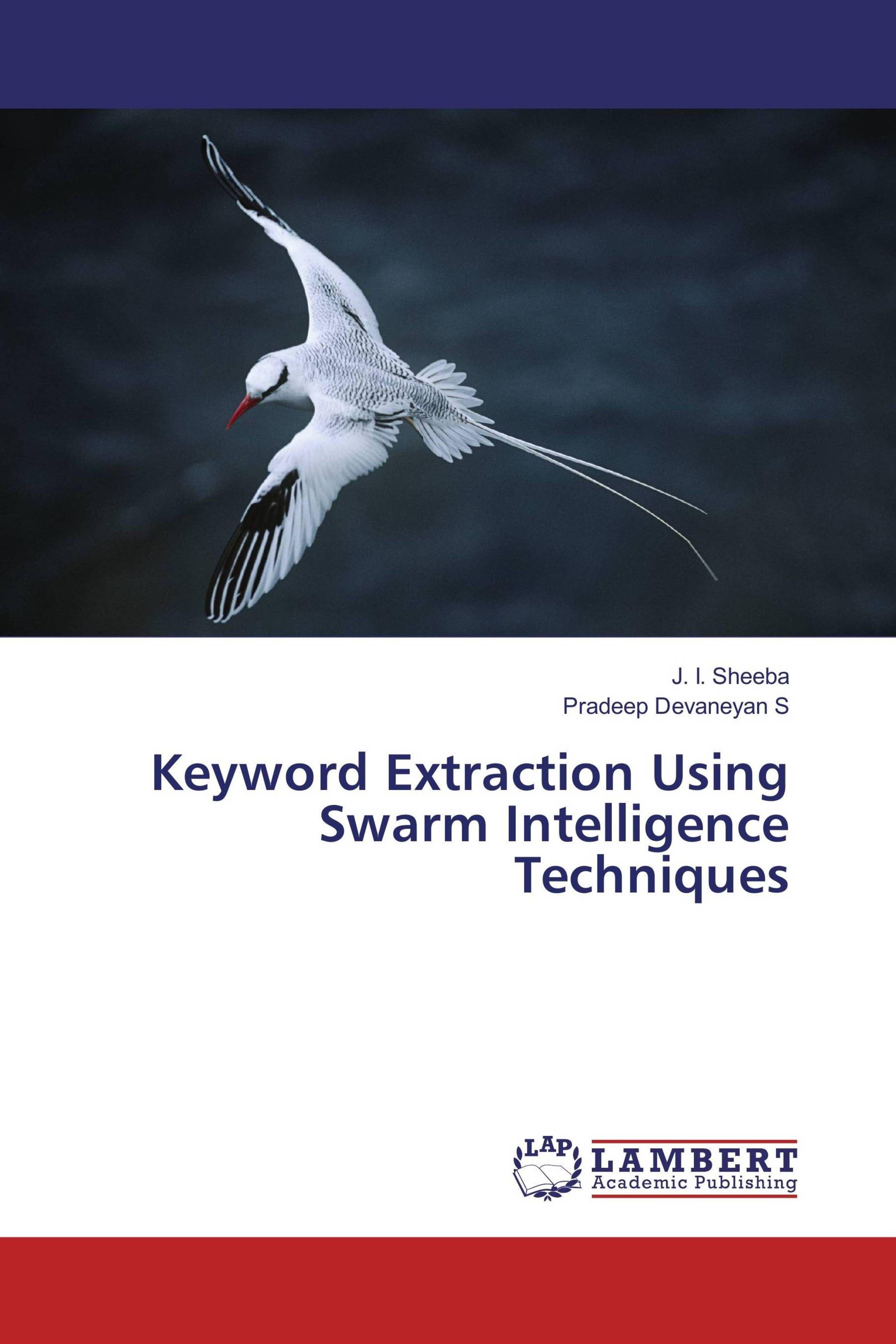 Sonstige Verlage Keyword Extraction Using Swarm Intelligence Techniques