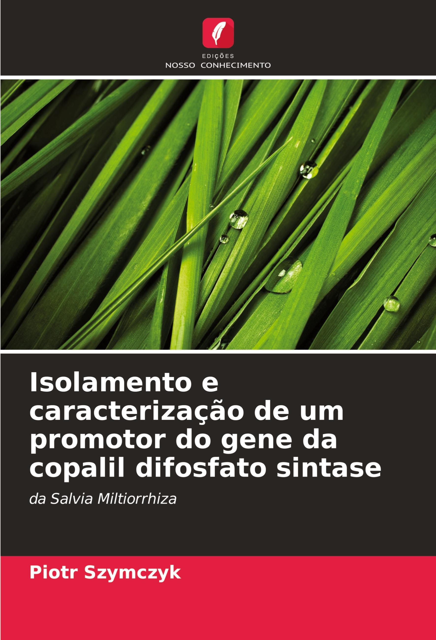 Sonstige Verlage Isolamento e caracterização de um promotor do gene da copalil difosfato sintase