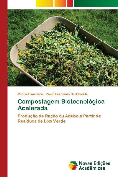 Novas Edições Acadêmicas Beschleunigte biotechnologische Kompostierung