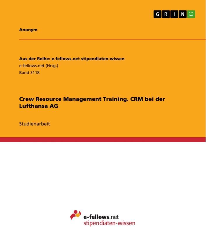 Sonstige Verlage Crew Resource Management Training. CRM bei der Lufthansa AG