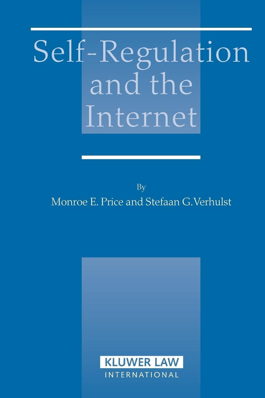 Sonstige Verlage Self Regulation And The Internet. Price, E. .=
