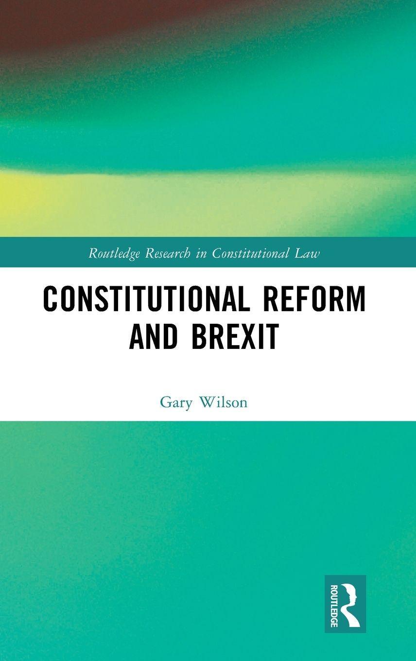 Sonstige Verlage Constitutional Reform and Brexit
