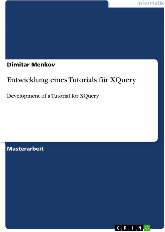 Sonstige Verlage Entwicklung eines Tutorials für XQuery