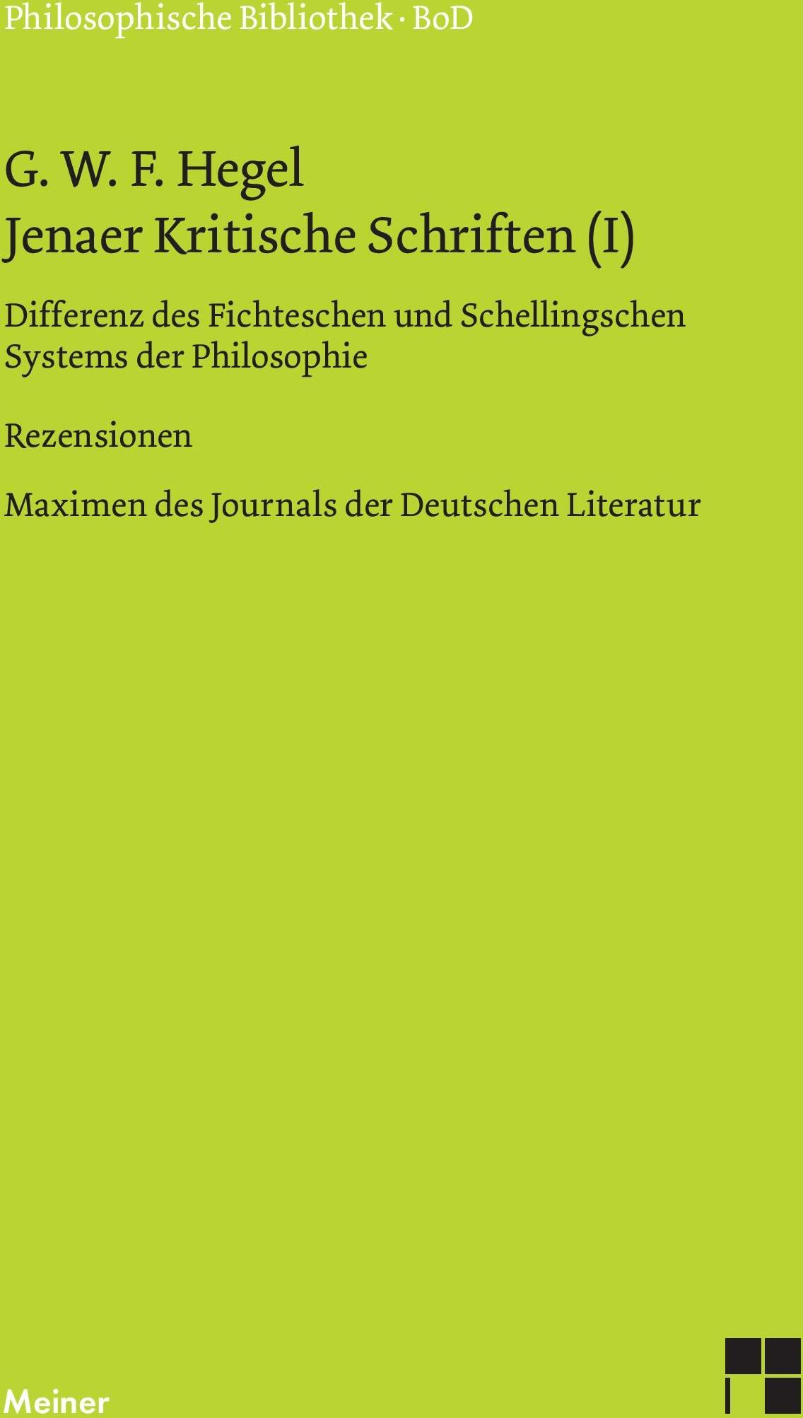 Felix Meiner Jenaer Kritische Schriften / Jenaer Kritische Schriften (I)