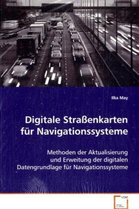 Sonstige Verlage May, I: Digitale Straßenkarten für Navigationssysteme
