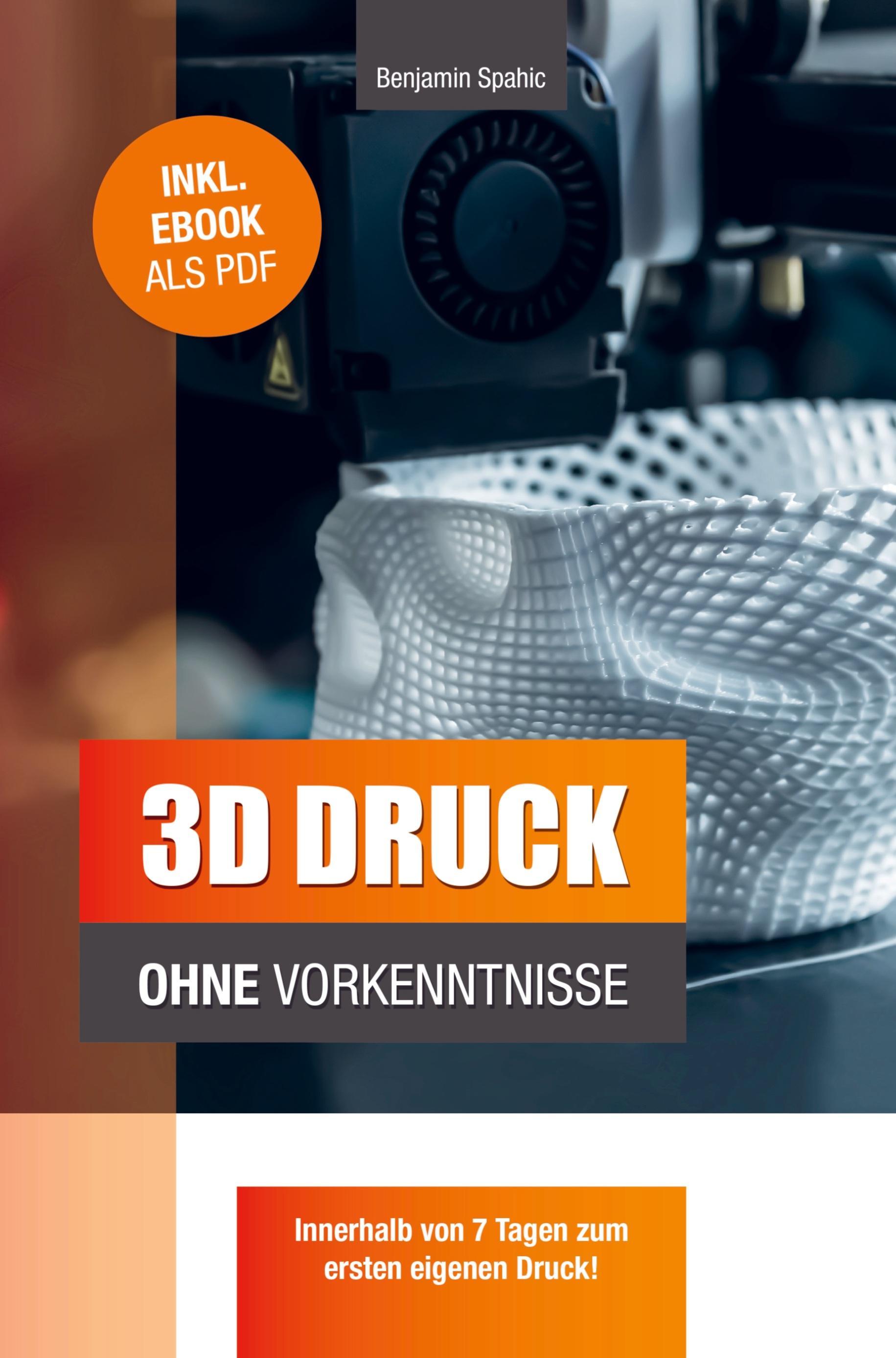 Sonstige Verlage 3D Druck ohne Vorkenntnisse