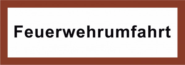 MBS FIRE Schild Feuerwehrumfahrt 590x210mm ALU 3mm Feuerwehrzufahrt