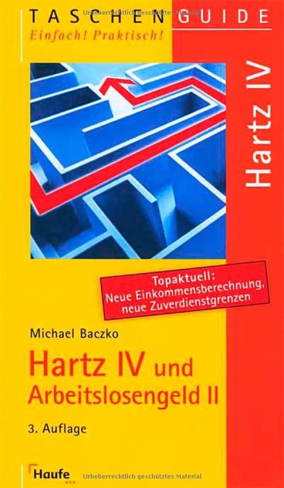 Haufe, Rudolf Hartz IV und Arbeitslosengeld II: Das sind Ihre Rechte (Taschenguide)Baczko, Michael