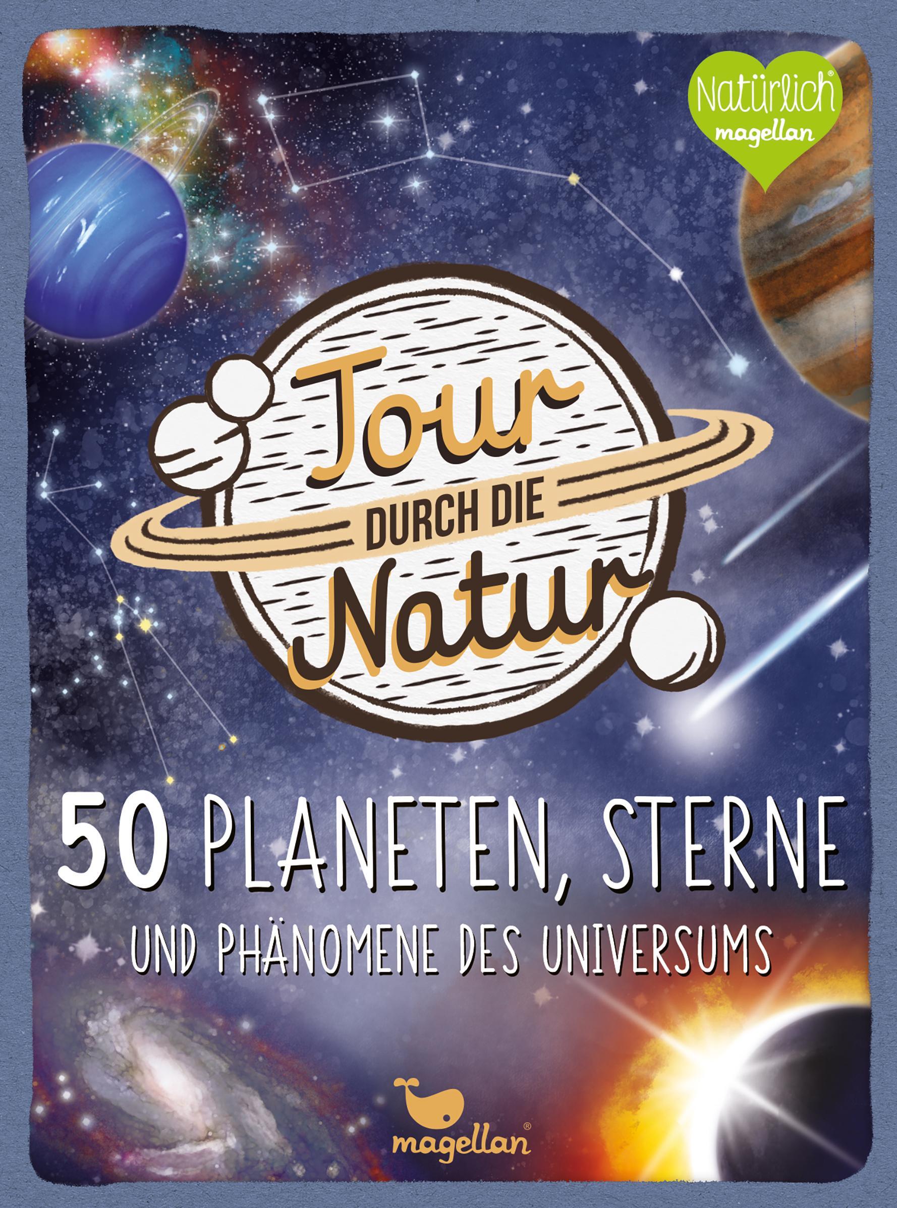 Magellan Tour durch die Natur - 50 Planeten, Sterne und Phänomene des Universums 13099