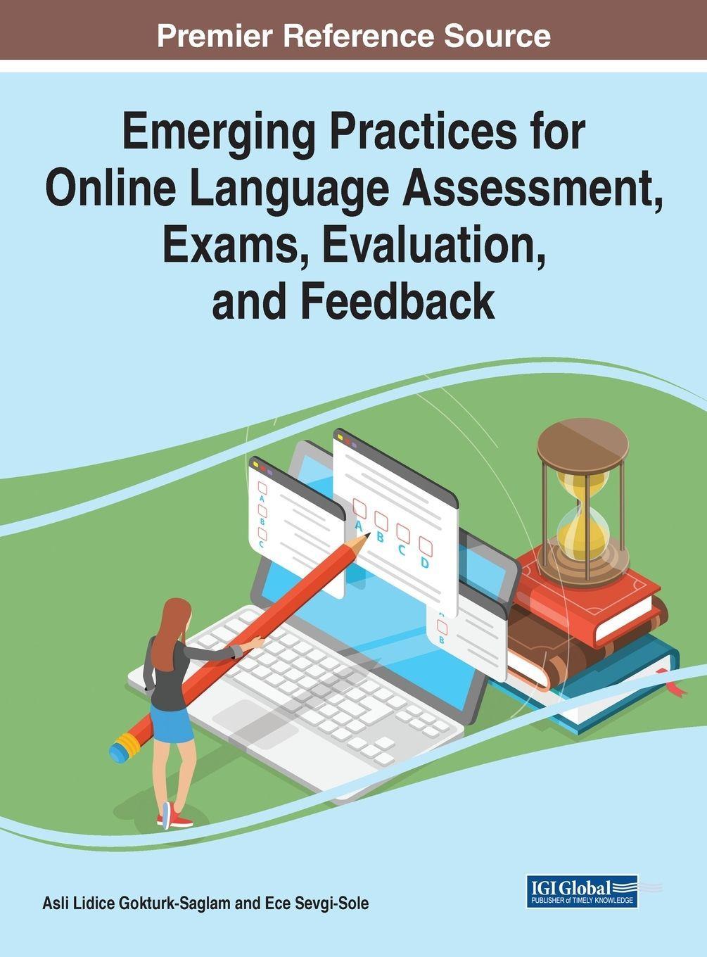 Sonstige Verlage Emerging Practices for Online Language Assessment, Exams, Evaluation, and Feedback