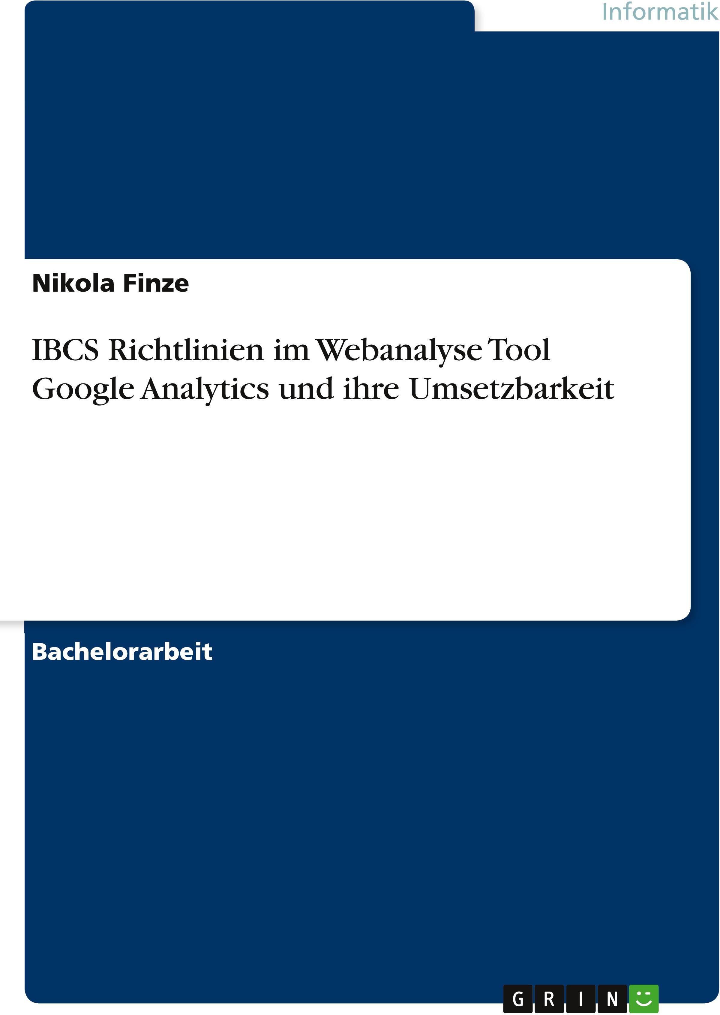 Sonstige Verlage IBCS Richtlinien im Webanalyse Tool Google Analytics und ihre Umsetzbarkeit