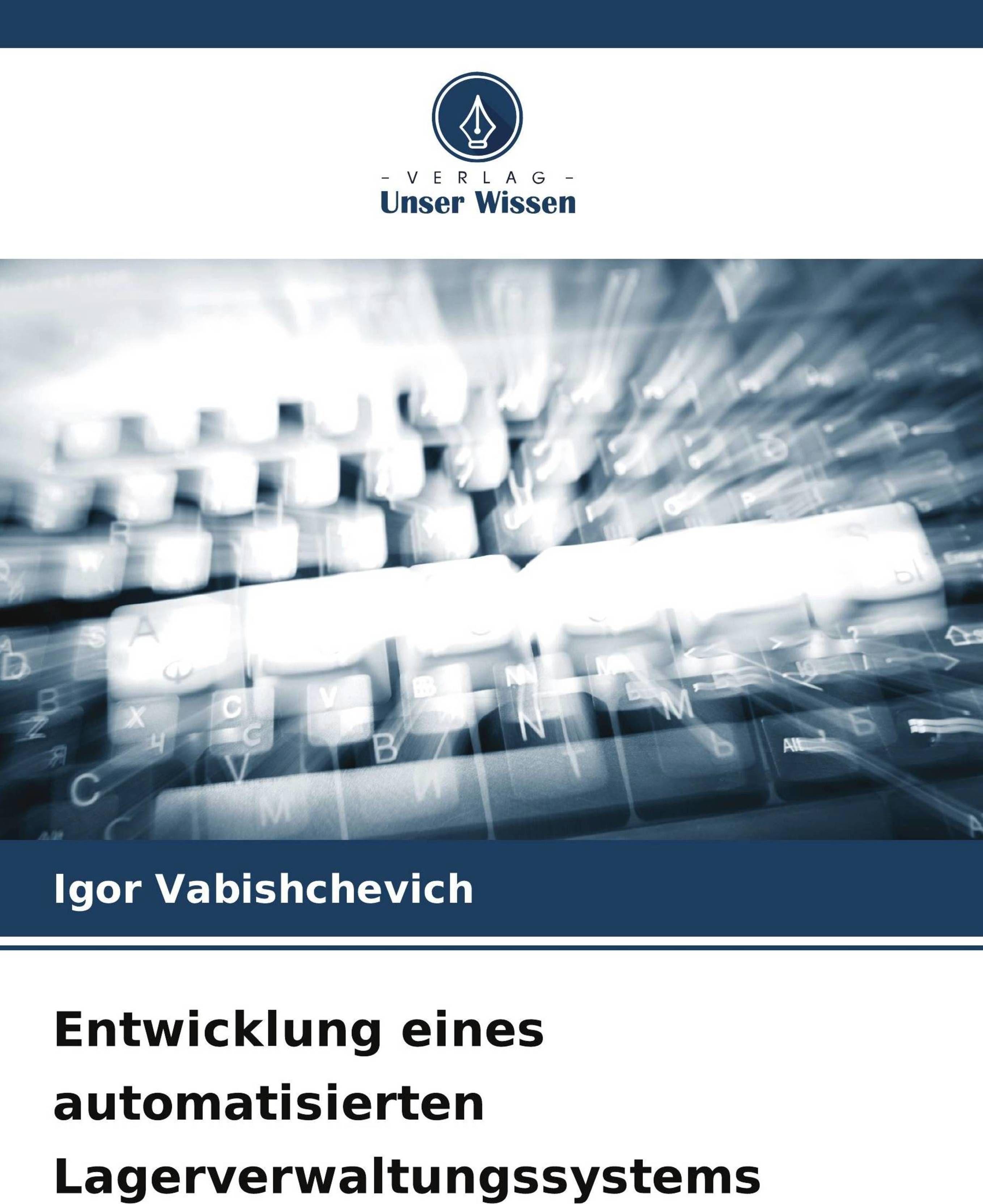 Sonstige Verlage Entwicklung eines automatisierten Lagerverwaltungssystems
