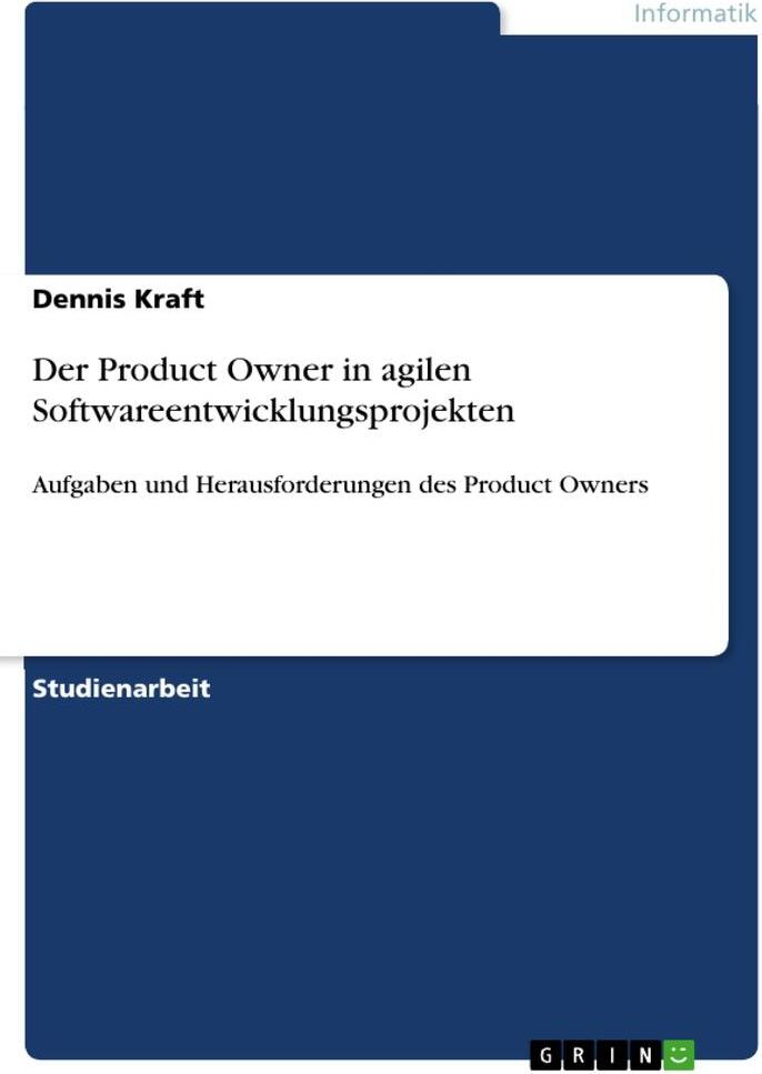 Sonstige Verlage Der Product Owner in agilen Softwareentwicklungsprojekten