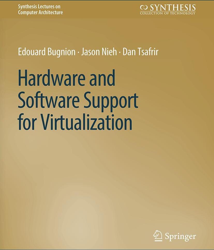 Sonstige Verlage Hardware and Software Support for Virtualization