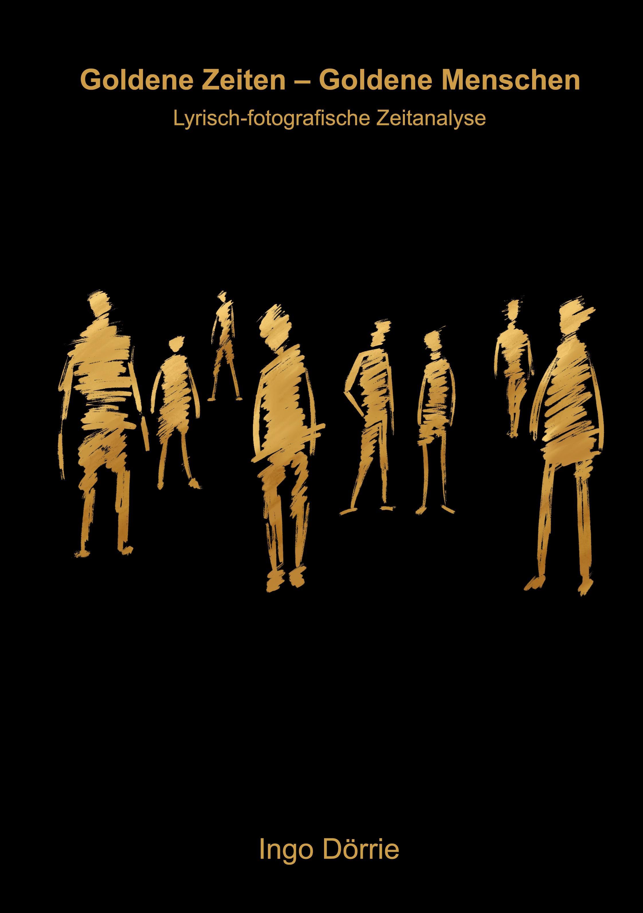 Goldene Zeiten - Goldene Menschen