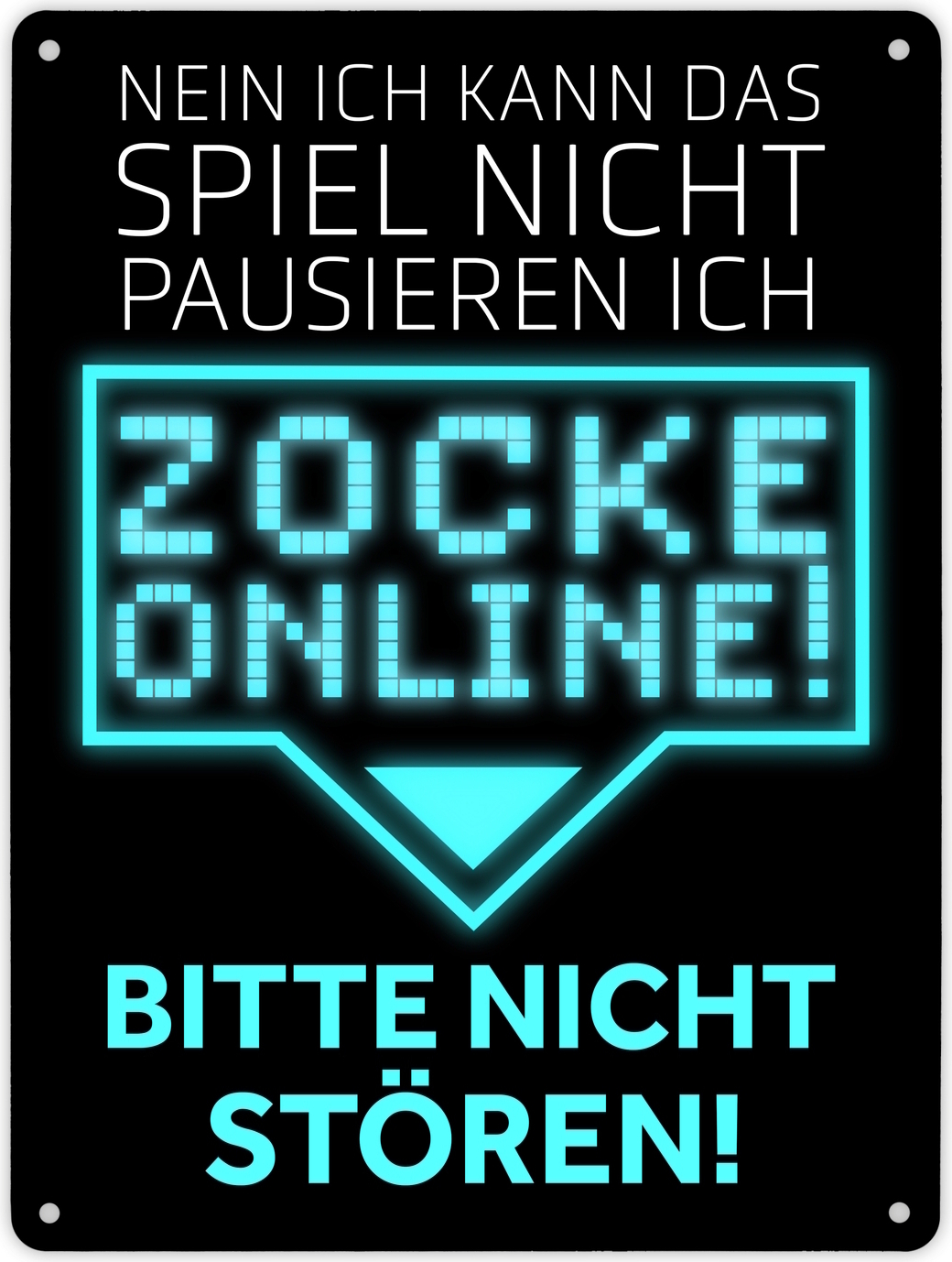 speecheese Kann nicht pausieren zocke online! Metallschild XL in 21x28 cm in blau
