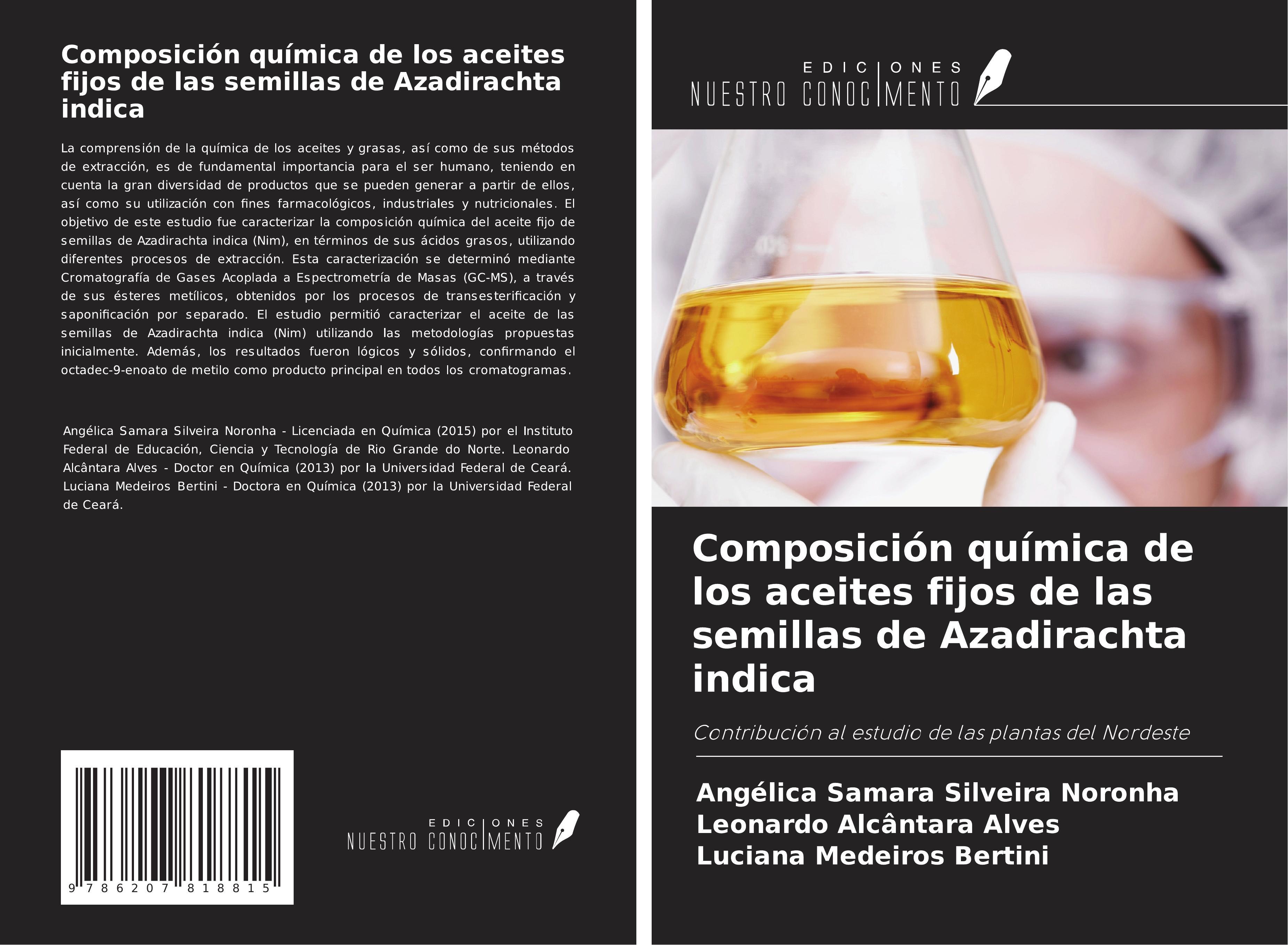 Ediciones Nuestro Conocimiento Chemische Zusammensetzung der Öle aus den Samen von Azadirachta indica