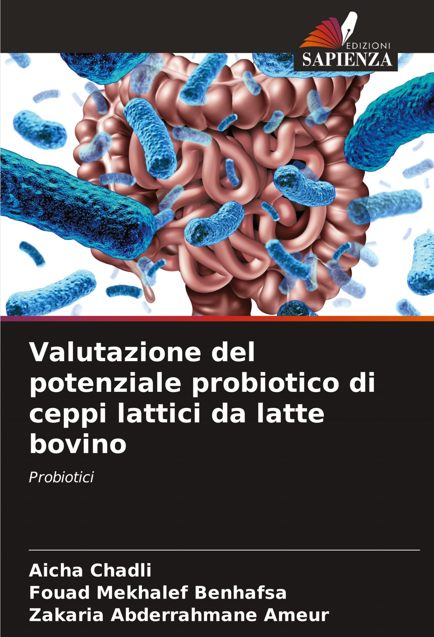 Edizioni Sapienza Bewertung des potenziellen probiotischen Potenzials von Milchsäurebakterienstämmen aus Kuhmilch