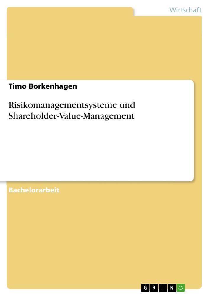 Sonstige Verlage Risikomanagementsysteme und Shareholder-Value-Management