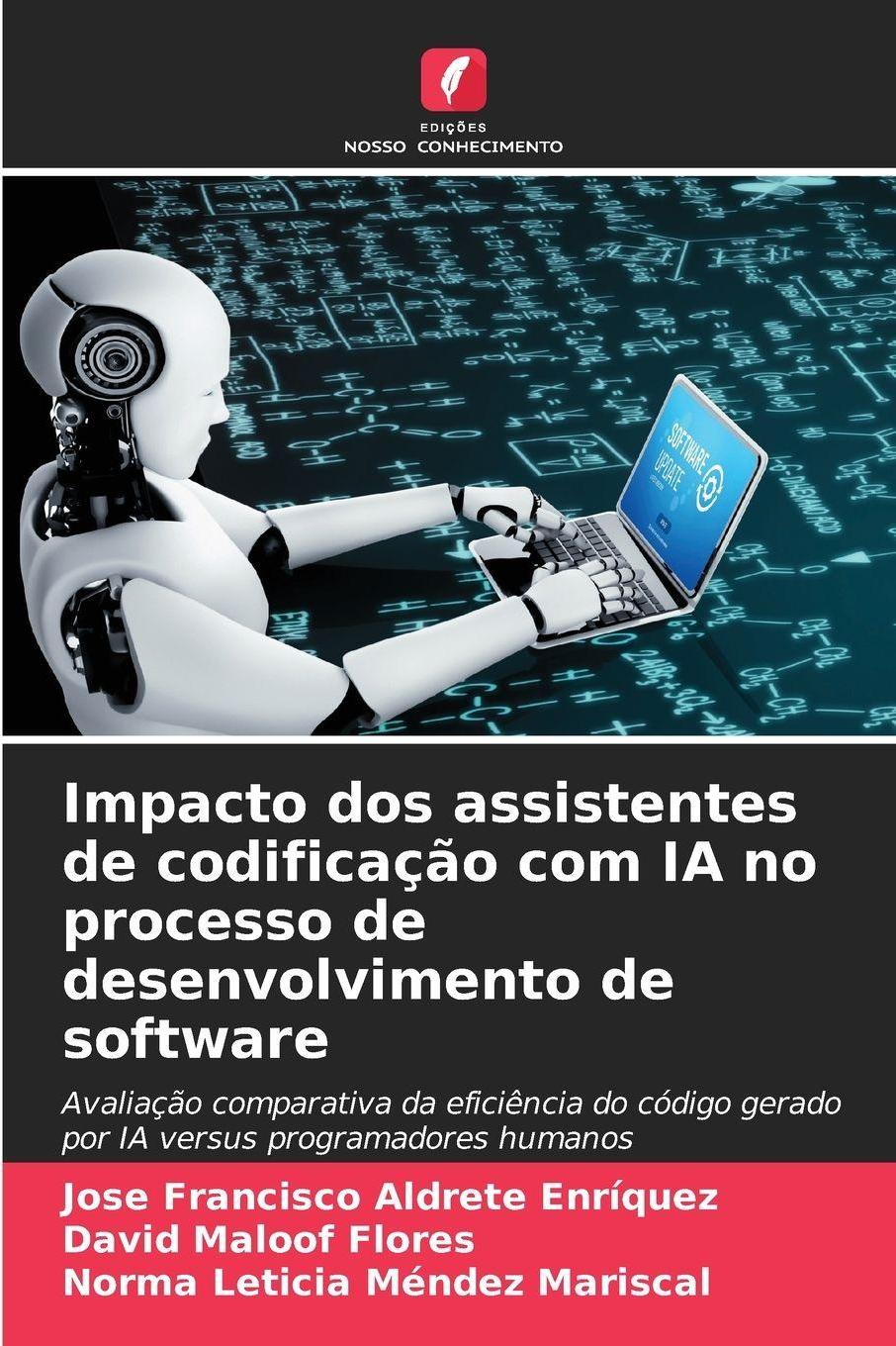 Edicoes Nosso Conhecimento Auswirkungen von KI-basierten Codierungsassistenten auf den Softwareentwicklungsprozess