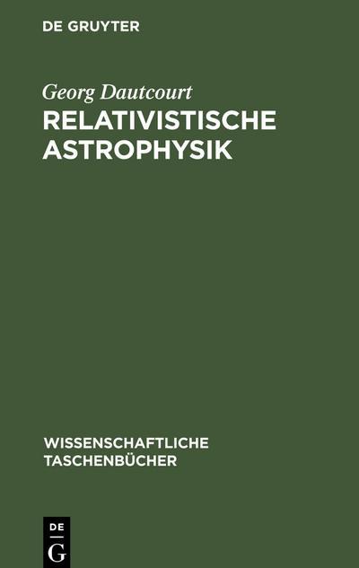 De Gruyter, Mercury Learning And Information Relativistische Astrophysik
