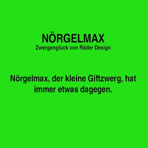 Räder, Zwergenglück - Nörgelmax Mini 6,4cm