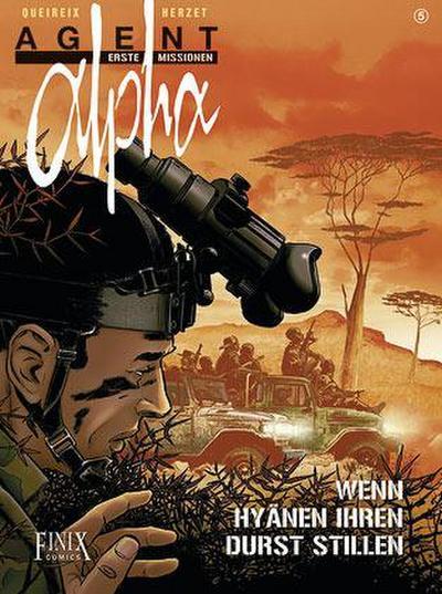Finix Comics E.V. Agent Alpha - Erste Missionen / Agent Alpha- Erste Missionen