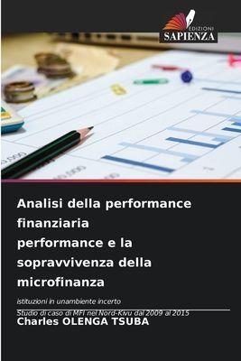 Edizioni Sapienza Analyse der finanziellen Leistung und der Überlebensfähigkeit von Mikrofinanzinstitutionen