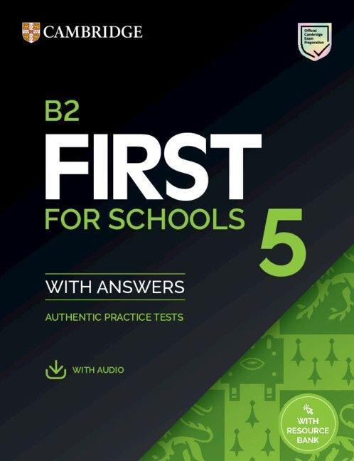 Cambridge University Press & Assessment B2 First for Schools 5, Lehrbuch für Schüler mit Lösungen, Audio-Material und Ressourcenbank