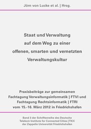 Epubli Staat und Verwaltung auf dem Weg zu einer offenen, smarten und vernetzten Verwaltungskultur