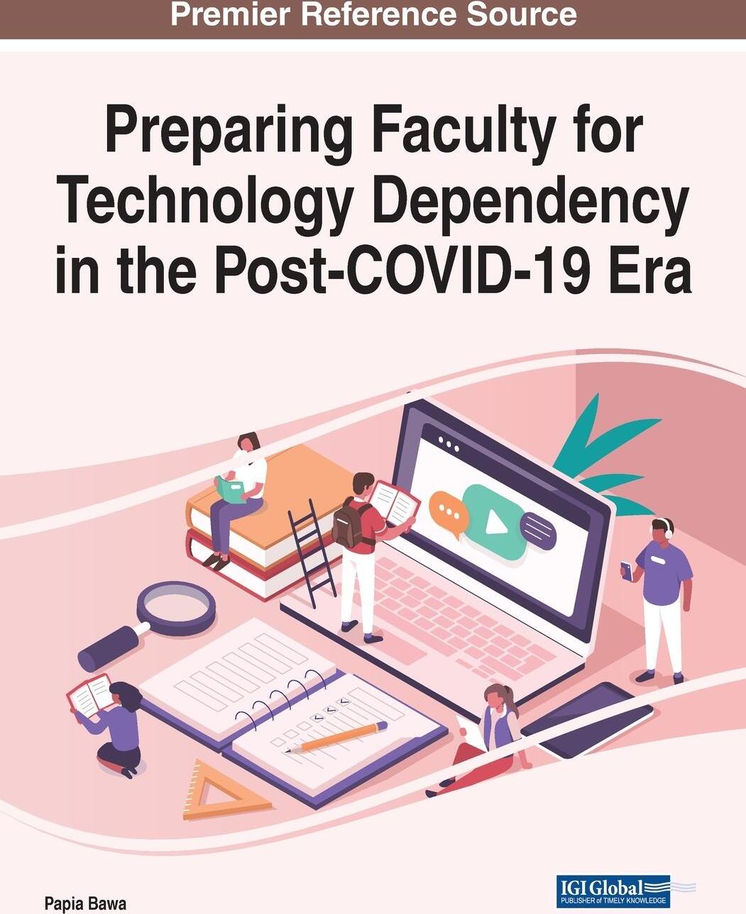 Sonstige Verlage Preparing Faculty for Technology Dependency in the Post- Era