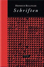 Sonstige Verlage Bullinger, H: Schriften 6. Schriften zum Tage