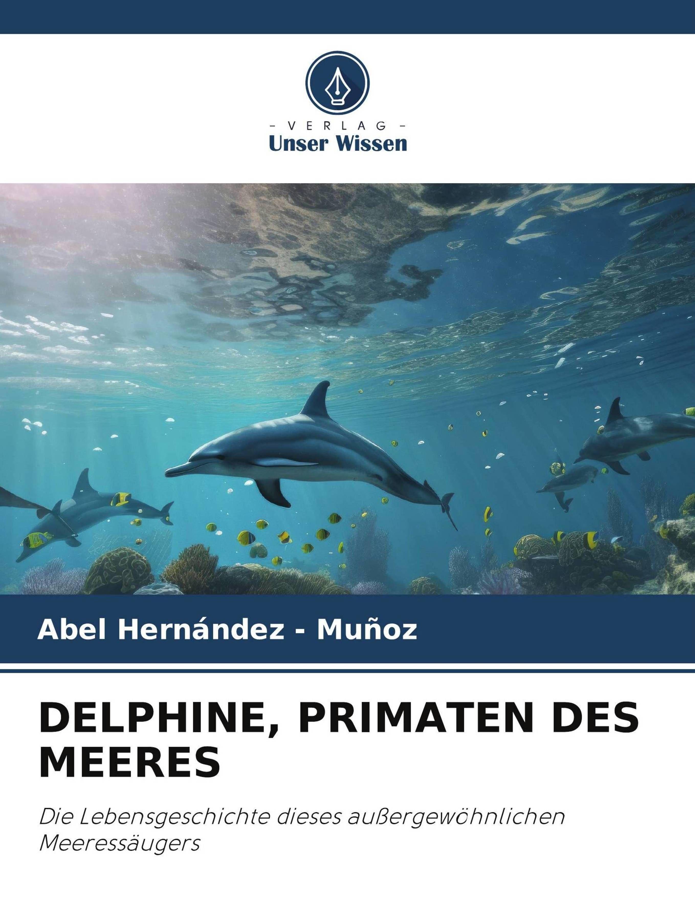 Sonstige Verlage Delphine, Primaten Des Meeres