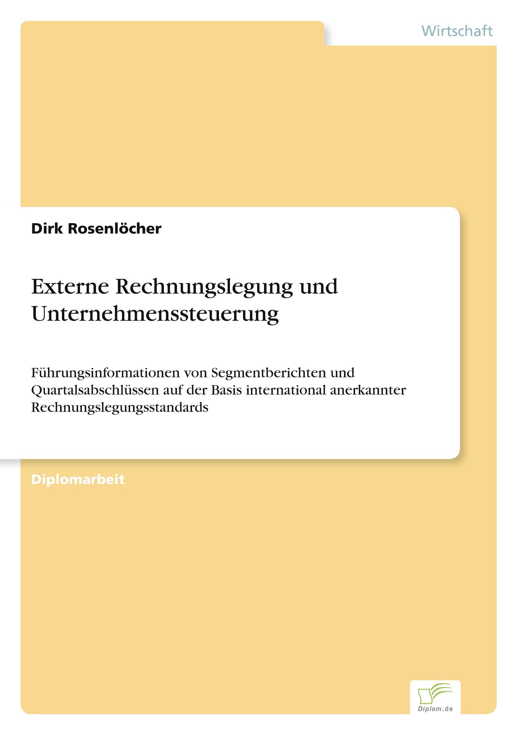 Diplom.De Externe Rechnungslegung und Unternehmenssteuerung