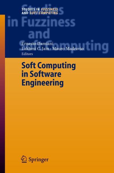 SPRINGER BERLIN Soft Computing in der Softwareentwicklung