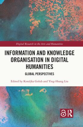 Sonstige Verlage Information and Knowledge Organisation in Digital Humanities