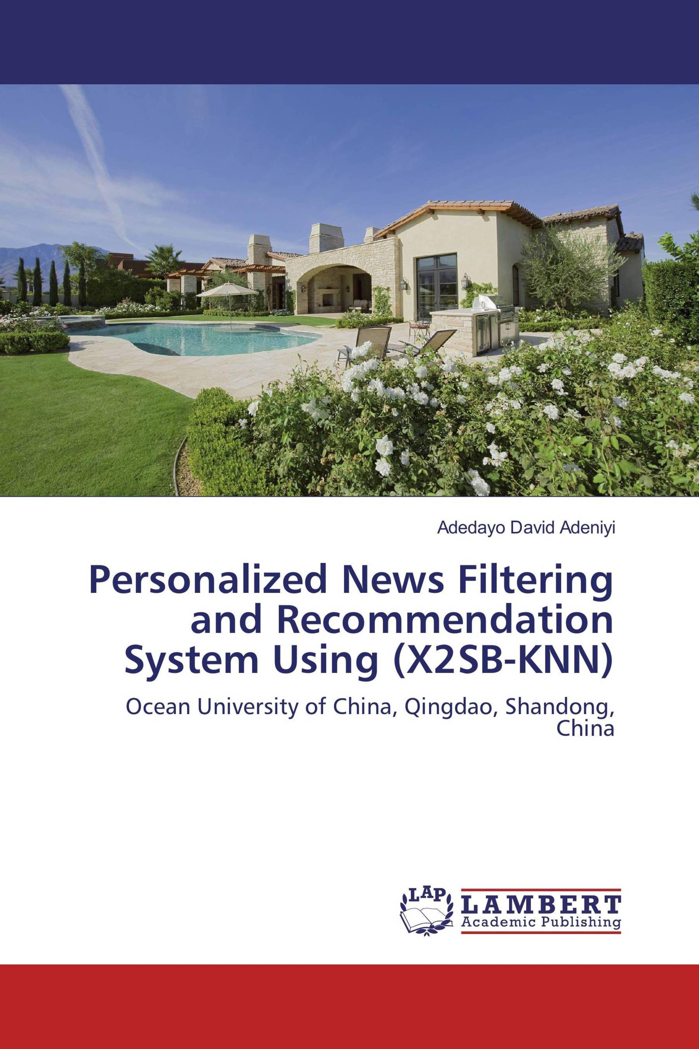 Sonstige Verlage Personalized News Filtering and Recommendation System Using (X2SB-KNN)