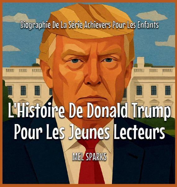 The Kiddies Cot Die Geschichte von Donald Trump für junge Leser